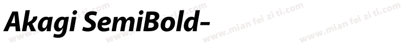 Akagi SemiBold字体转换